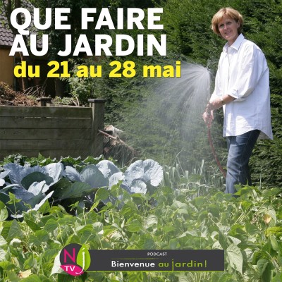 QUE FAIRE DANS LE JARDIN DU 21 AU 28 MAI ? cover