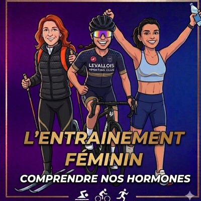 E32 L'entrainement féminin : comprendre nos hormones cover