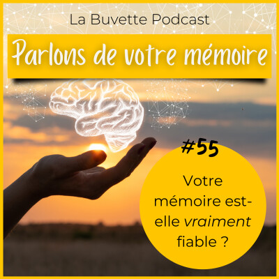 #55 Votre mémoire vous joue-t-elle des tours ? cover