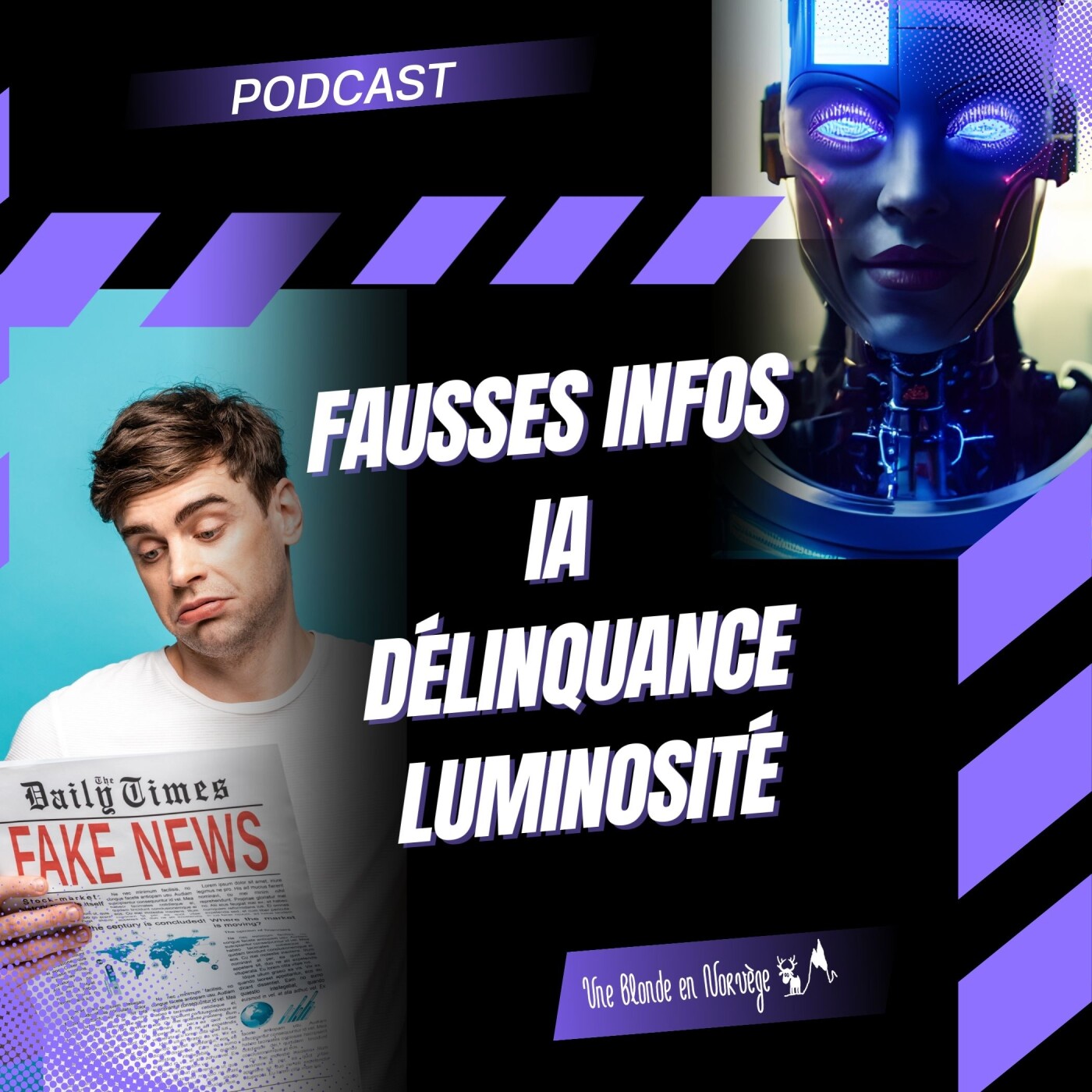 190 - Fausses infos, IA, délinquance, Luminosité 190 - Fausses infos, IA, délinquance, Luminosité