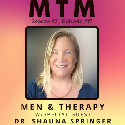 Men and Therapy with Dr. Shauna Springer cover