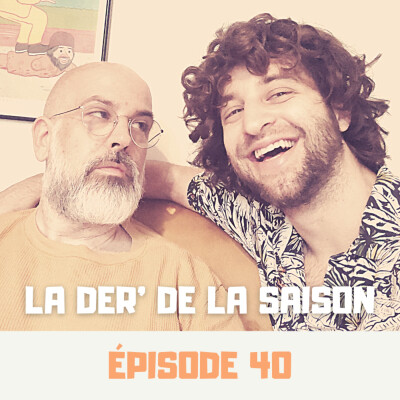 S01E40 - La der' de la saison cover