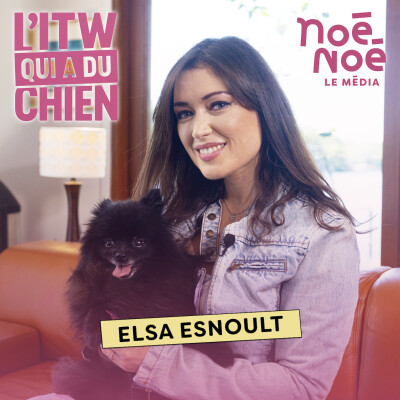 Elsa Esnoult : de la scène au documentaire pour la cause animale - Noé Noé le Média cover