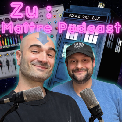 Zu : Doctor Who, Avatar et beaucoup de podcasts cover
