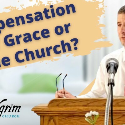 Dispensation of Grace or the Church? which is Biblical? Does it matter? cover