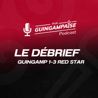 Débrief : Guingamp - Red Star (L2-J7) cover