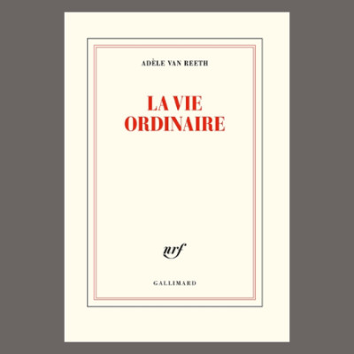 Adèle Van Reeth - La vie ordinaire cover