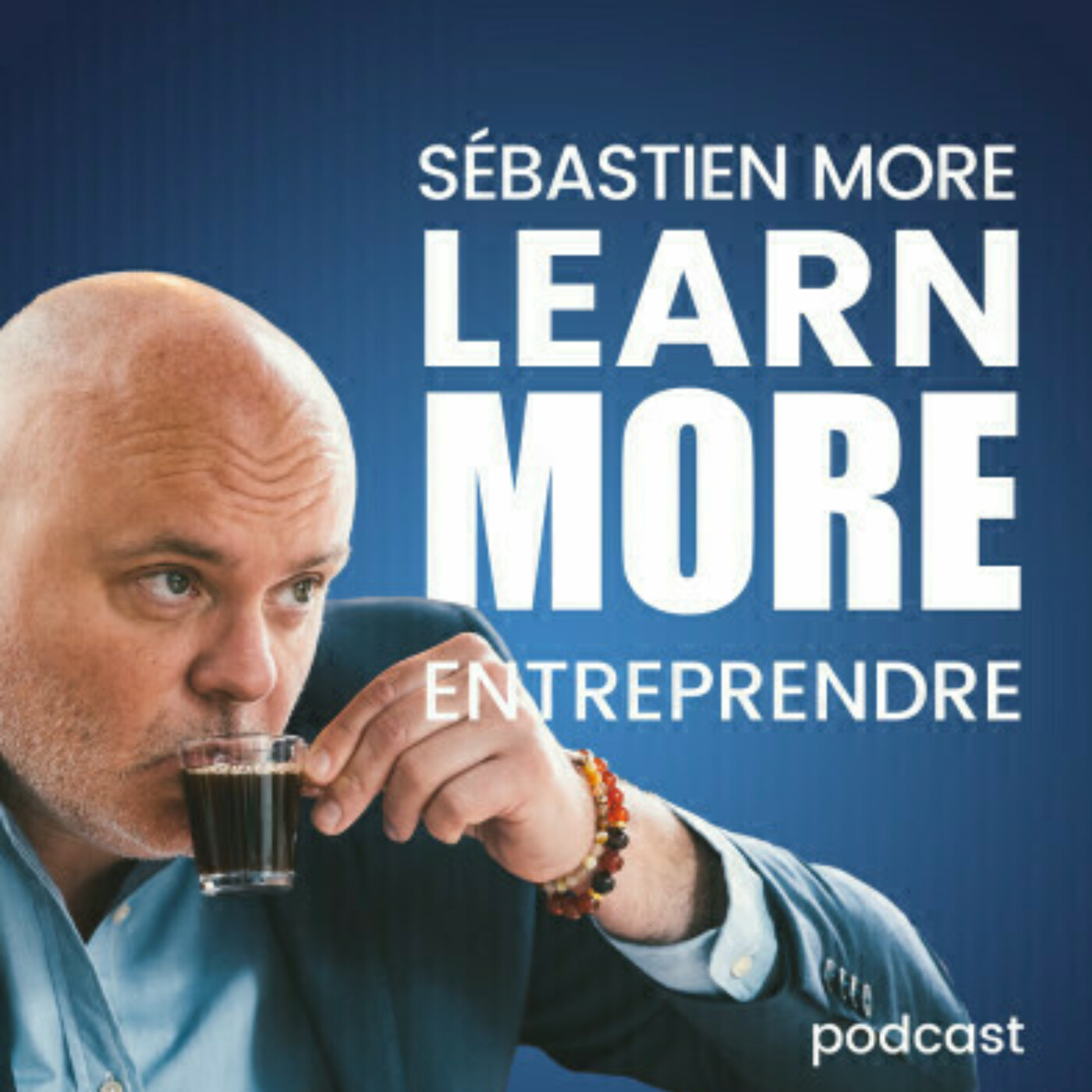 Learn MORE - Entreprendre avec Sébastien MORE