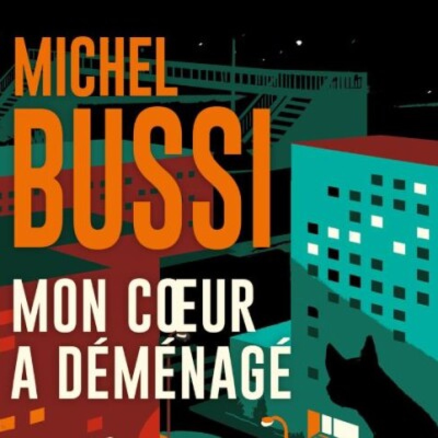 Michel BUSSI - "Mon cœur a déménagé" (Format poche)