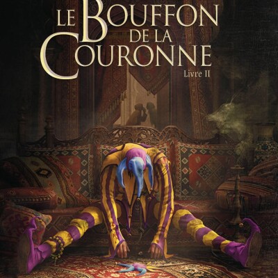 L'Interview de Thibault Lafargue pour la sortie du Bouffon de la couronne 2 ! cover