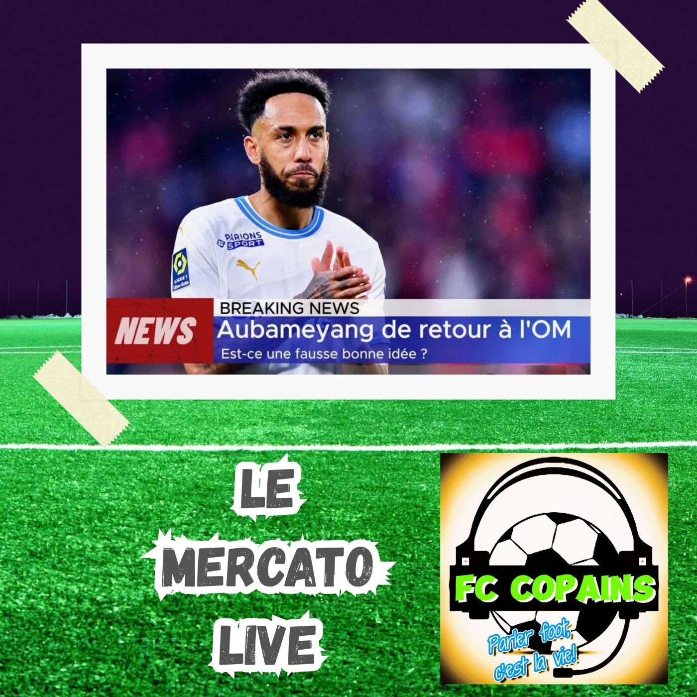 Pierre-Emerick Aubameyang🇬🇦 de retour à l'OM🔵⚪ - Fausse bonne idée ?🤔