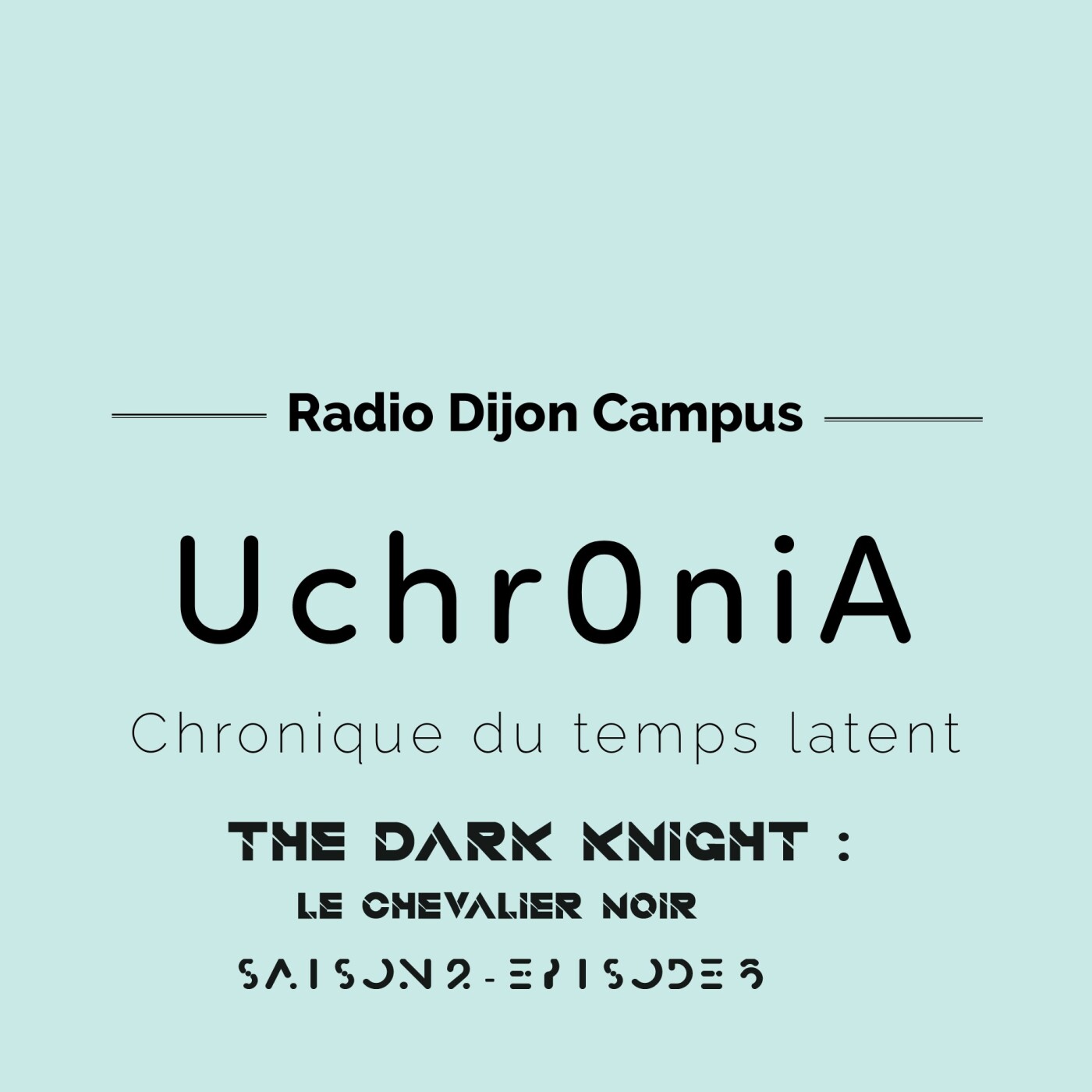Uchr0niA The Dark Knight : Le Chevalier Noir episode artwork