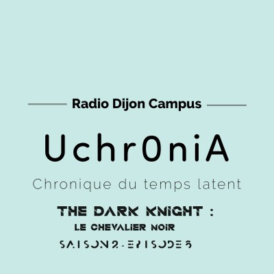 Uchr0niA The Dark Knight : Le Chevalier Noir cover