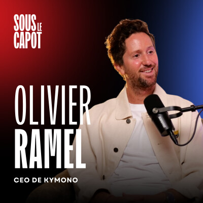 #06 Olivier Ramel - CEO  de KYMONO - Comment la culture d'entreprise booste directement la rentabilité cover