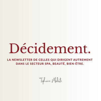 Épisode 188 - Lancement de Décidément. Pourquoi je lance ma Newsletter ? cover