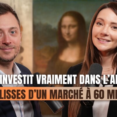 #3 QUI INVESTIT VRAIMENT DANS L'ART ? LES COULISSES D'UN MARCHÉ À 60 MILLIARDS cover