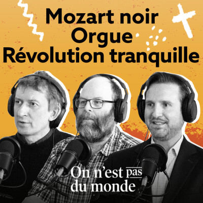 E319 - Mozart noir | Orgue | Révolution tranquille cover