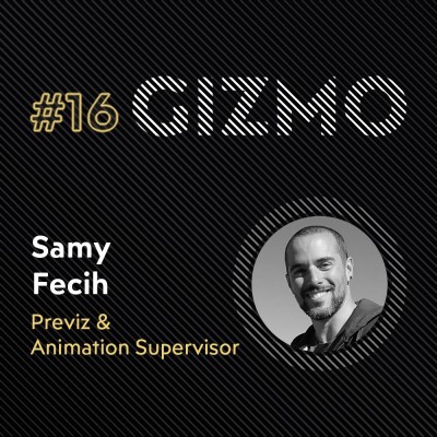 #16 - Samy Fecih- Previz & Animation Supervisor - Supamonks cover