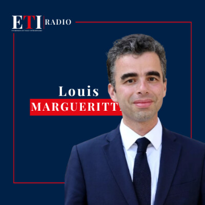 Business France : Accélérer le développement international des PME et ET | Louis Margueritte, Directeur Général de Business France
