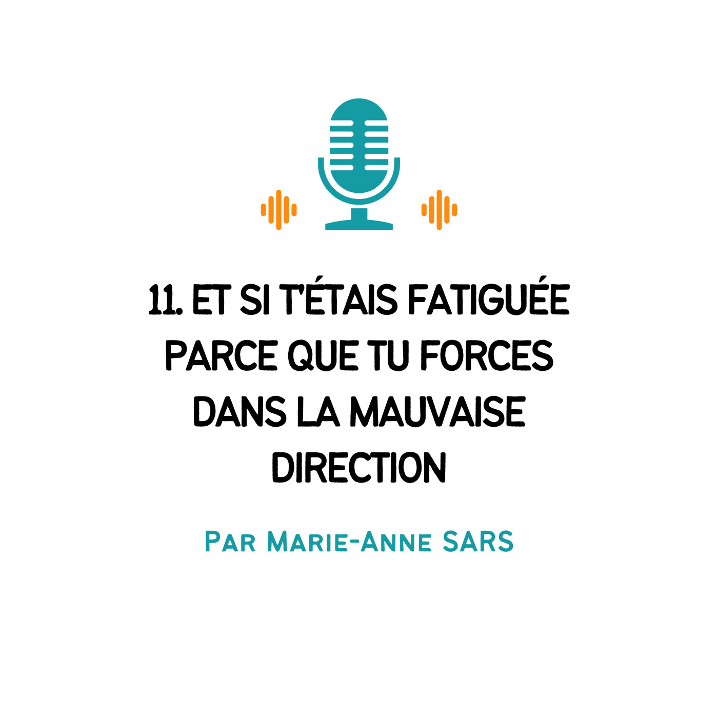 Evolution Personnelle - Par Marie-Anne SARS
