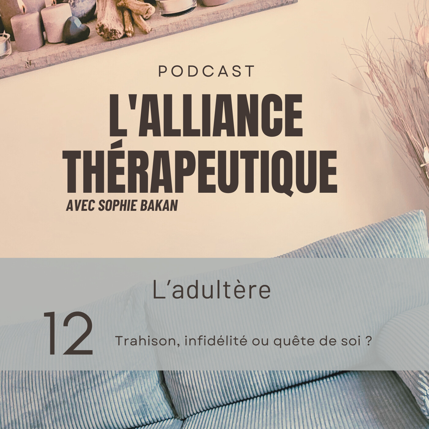 L’adultère : trahison, infidélité ou quête de soi ? E12 episode artwork