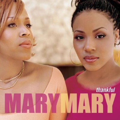 UN JOUR UN DISQUE #773 MARY MARY THANKFUL cover
