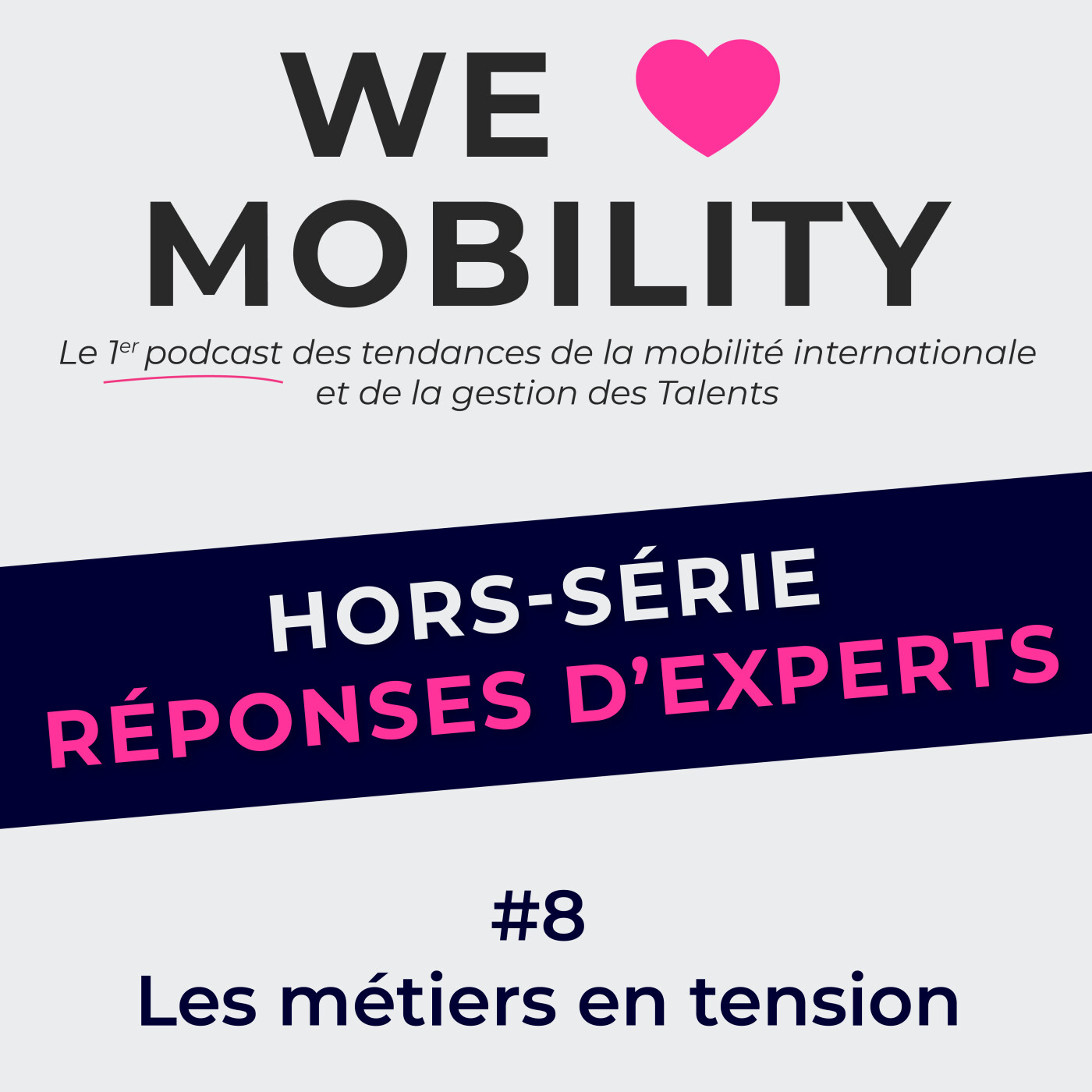 HORS-SÉRIE #8 - Les métiers en tension avec Léa CURIEL