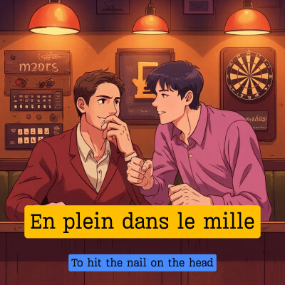 Expression française : "En plein dans le mille" et mes vacances (4e partie) cover