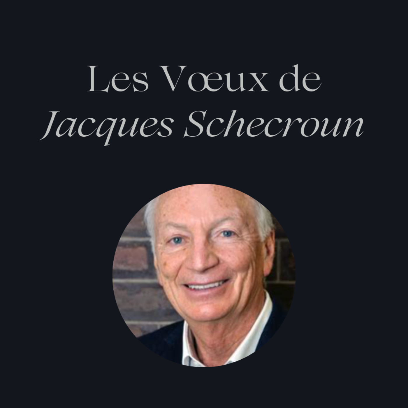 Voeux 2023 de Jacques Schecroun - Auteur