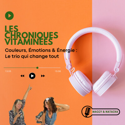 Couleurs, Émotions & Énergie : Le Trio qui change tout ! cover