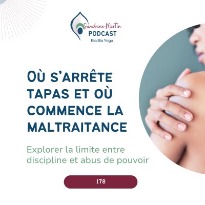178. Où s'arrête Tapas (discipline, rigueur) et où commence la maltraitance ? cover