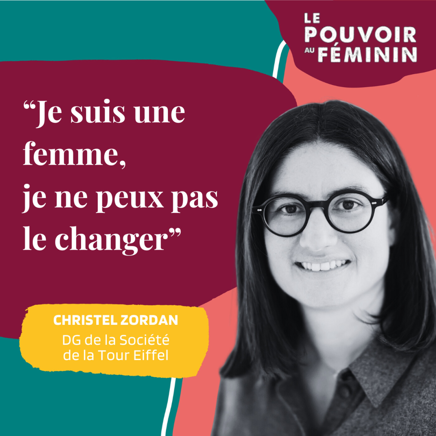 Christel Zordan, DG de la Sté de la Tour Eiffel - "Je suis une femme, je ne peux pas le changer."