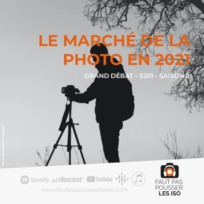 GRAND DÉBAT - S201 - Le marché de la photo en 2021 cover
