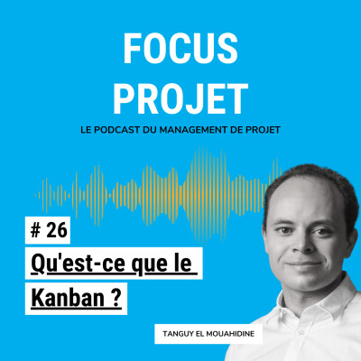 26 - Qu'est-ce que le Kanban ? cover