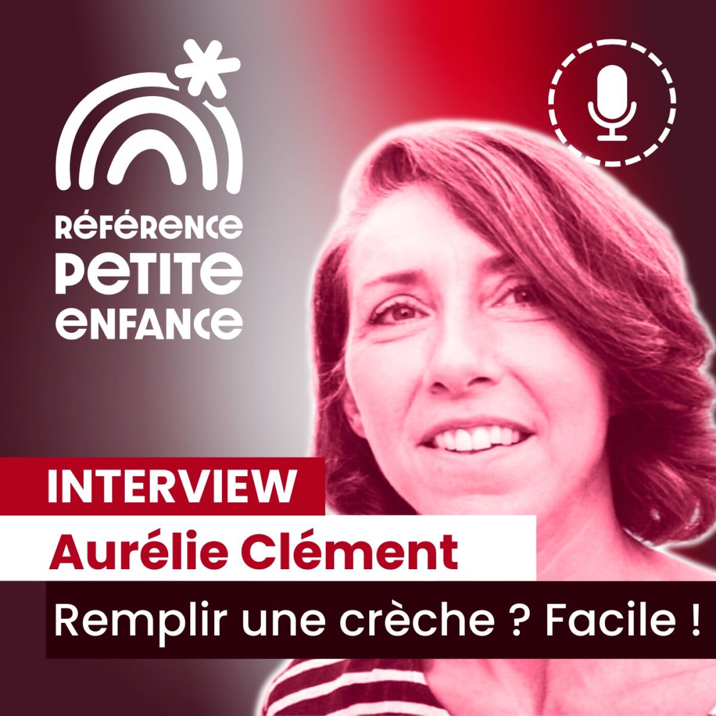 60. Remplir sa crèche, un jeu d'enfant ? Aurélie Clément