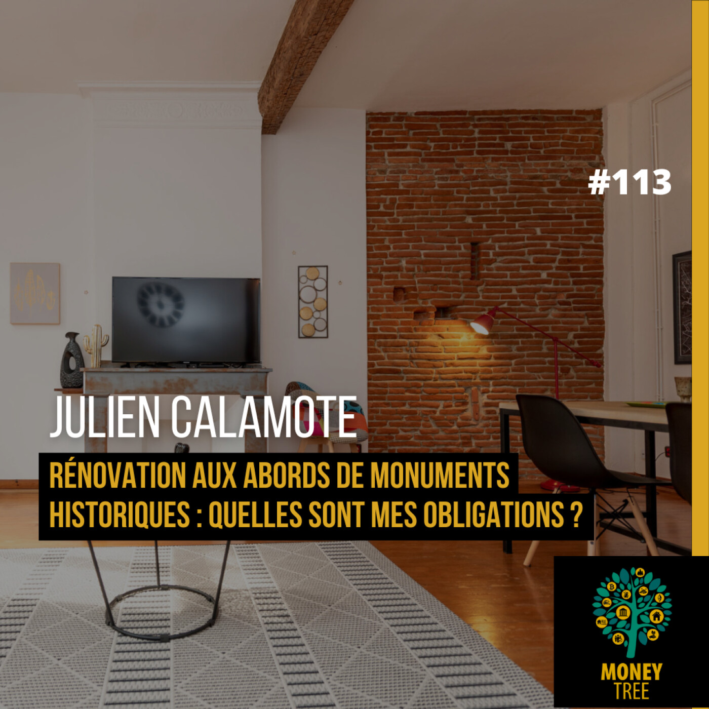 #113 - Rénovation aux abords de Monuments Historiques : quelles sont mes obligations ? [CAPS]