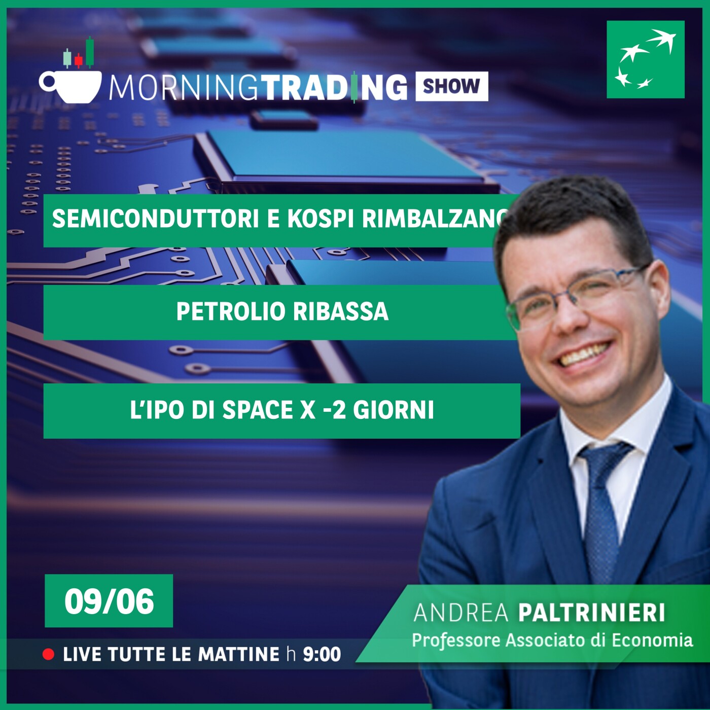 Semiconduttori e Kospi rimbalzano, Petrolio ribassa, Space X -2 giorni - Morning Trading Show episode artwork