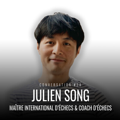 3 secrets pour EXCELLER à haut niveau (avec Julien Song, maître international aux échecs) cover