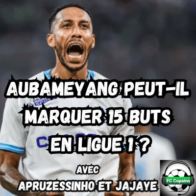Aubameyang peut-il marquer 15 buts en Ligue 1 ? cover
