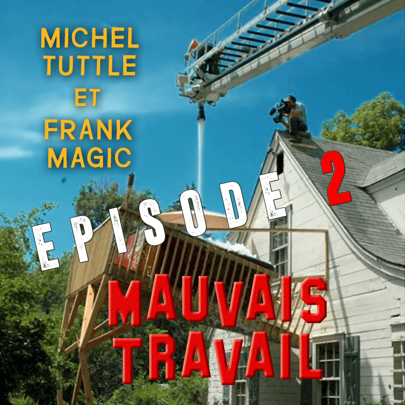 MAUVAIS TRAVAIL