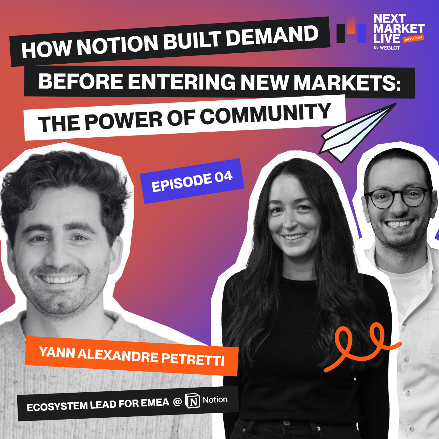 4. How Notion Built Demand Before Entering New Markets: The Power of Community episode artwork