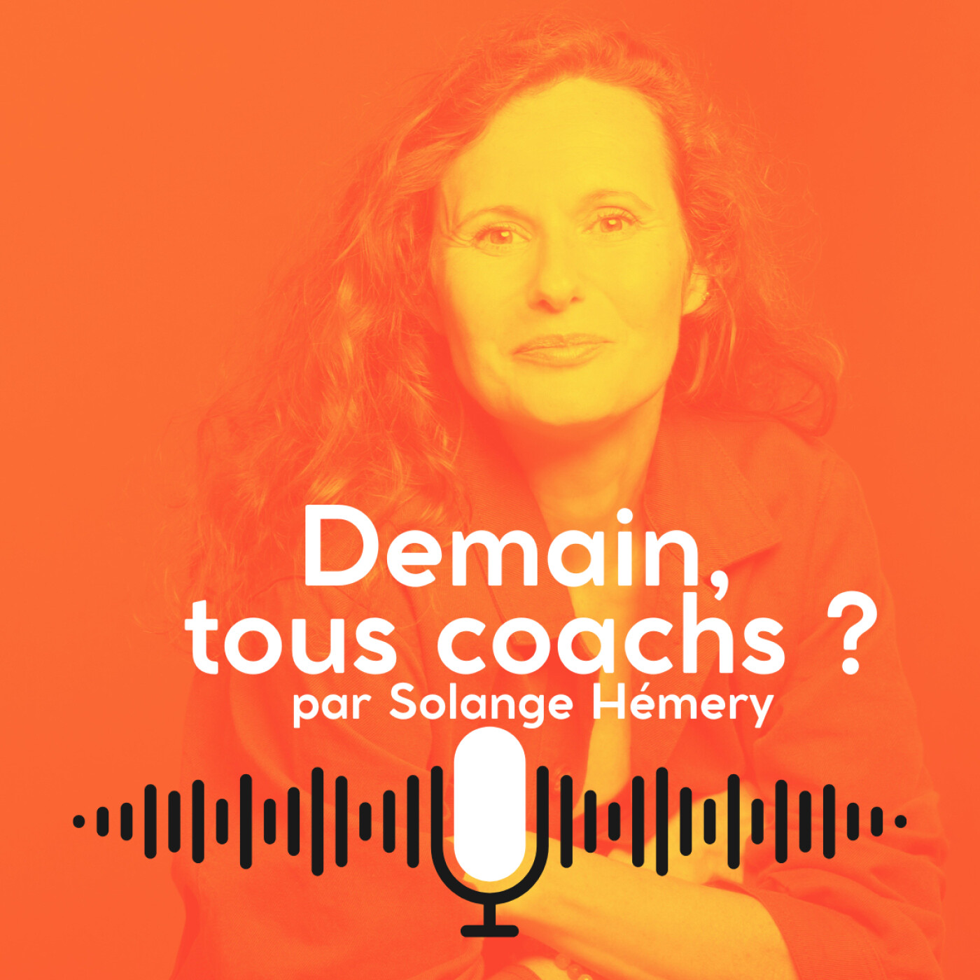 Demain, tous coachs ? podcast artwork