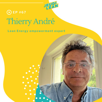 #67 - On s'inspire avec Thierry André - Lean Energy cover