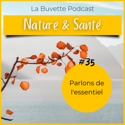 #35 La Nature : au cœur de notre santé mentale et physique cover