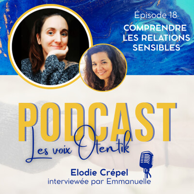 Hypersensibilité, HPI, famille & couple : les clés d’Élodie Crépel pour des relations alignées cover