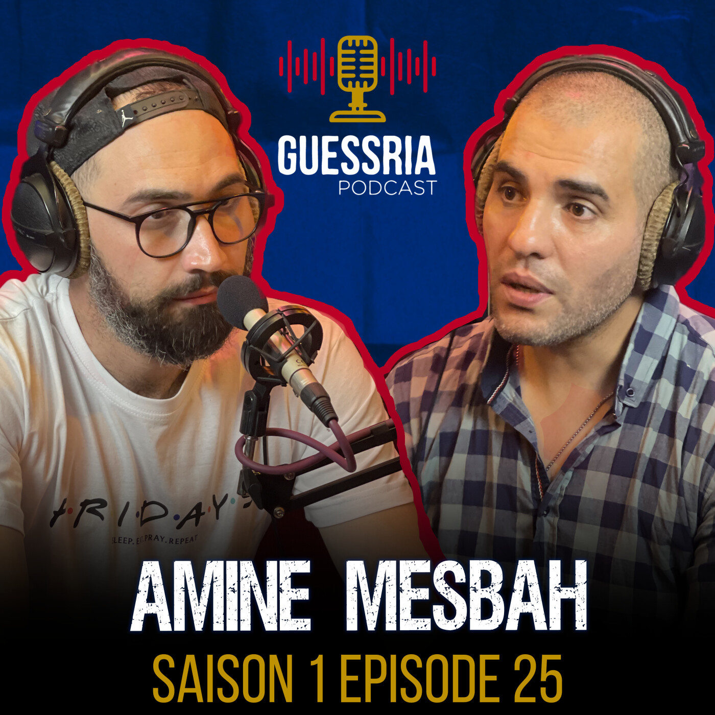 GUESSRIA avec ... AMINE MESBAH قسريا مع … امين مصباح (S01 EPISODE 25) episode artwork