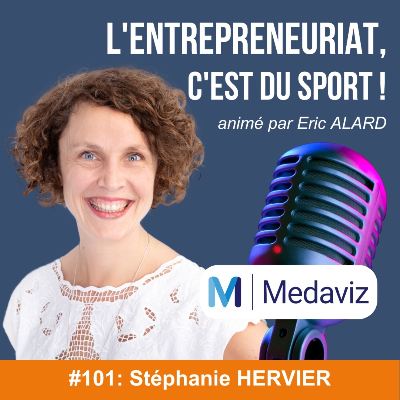 #101 - Stéphanie HERVIER de MEDAVIZ
