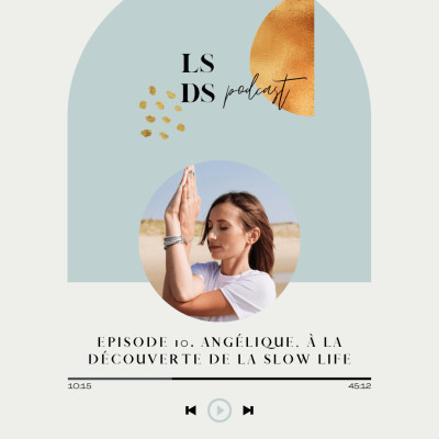 Episode 10. Angélique: A la découverte de la slow life cover