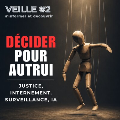 Veille #2 - Décider pour autrui cover