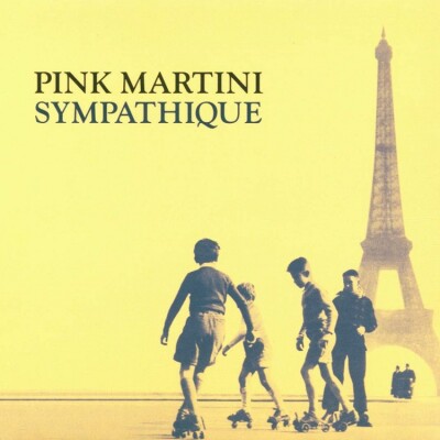 UN JOUR UN DISQUE #359 PINK MARTINI cover